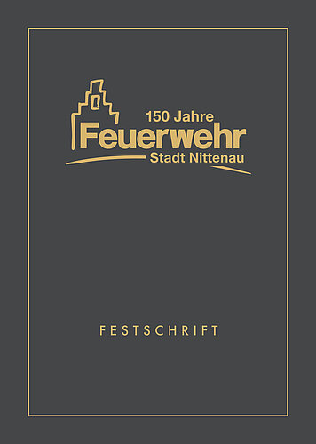 Cover der Festschrift "150 Jahre Feuerwehr Stadt Nittenau"